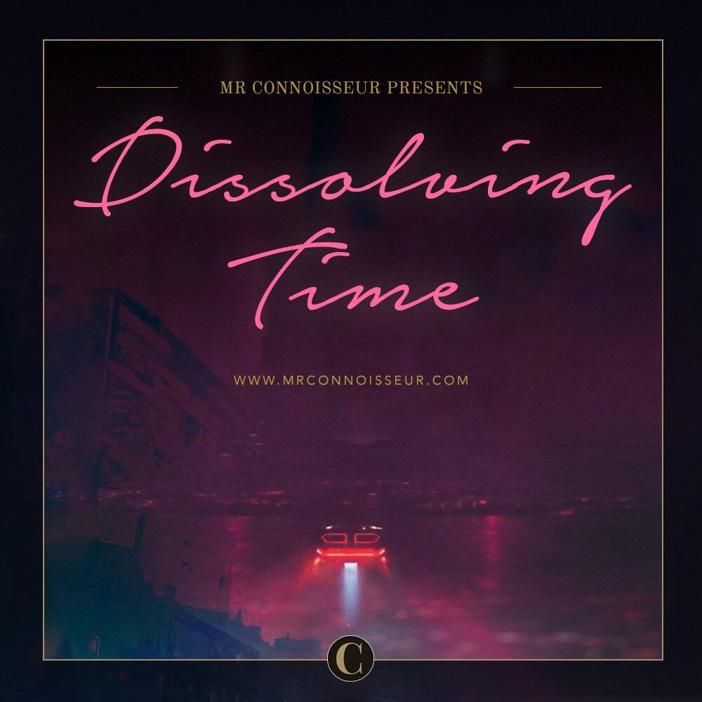 Dissolving Time — Playlist: Dissolving Time