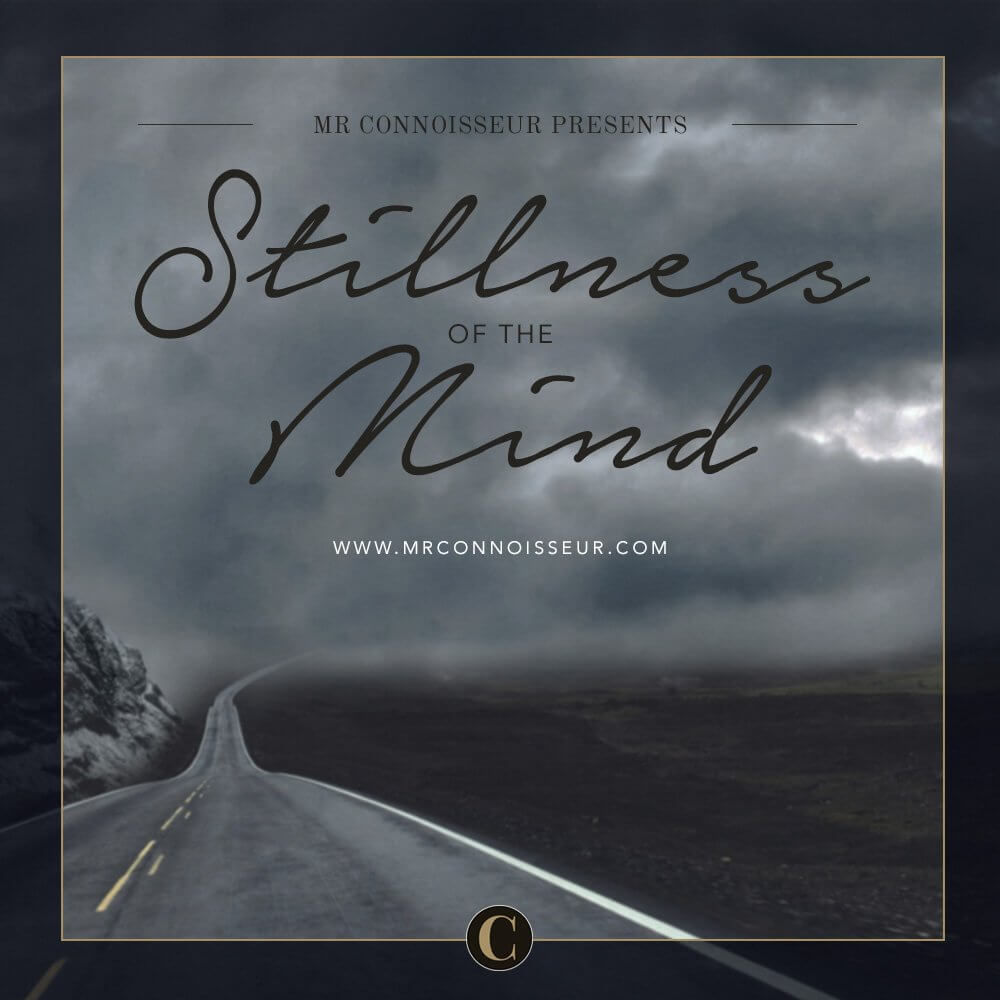  — Playlist: Stillness of the Mind